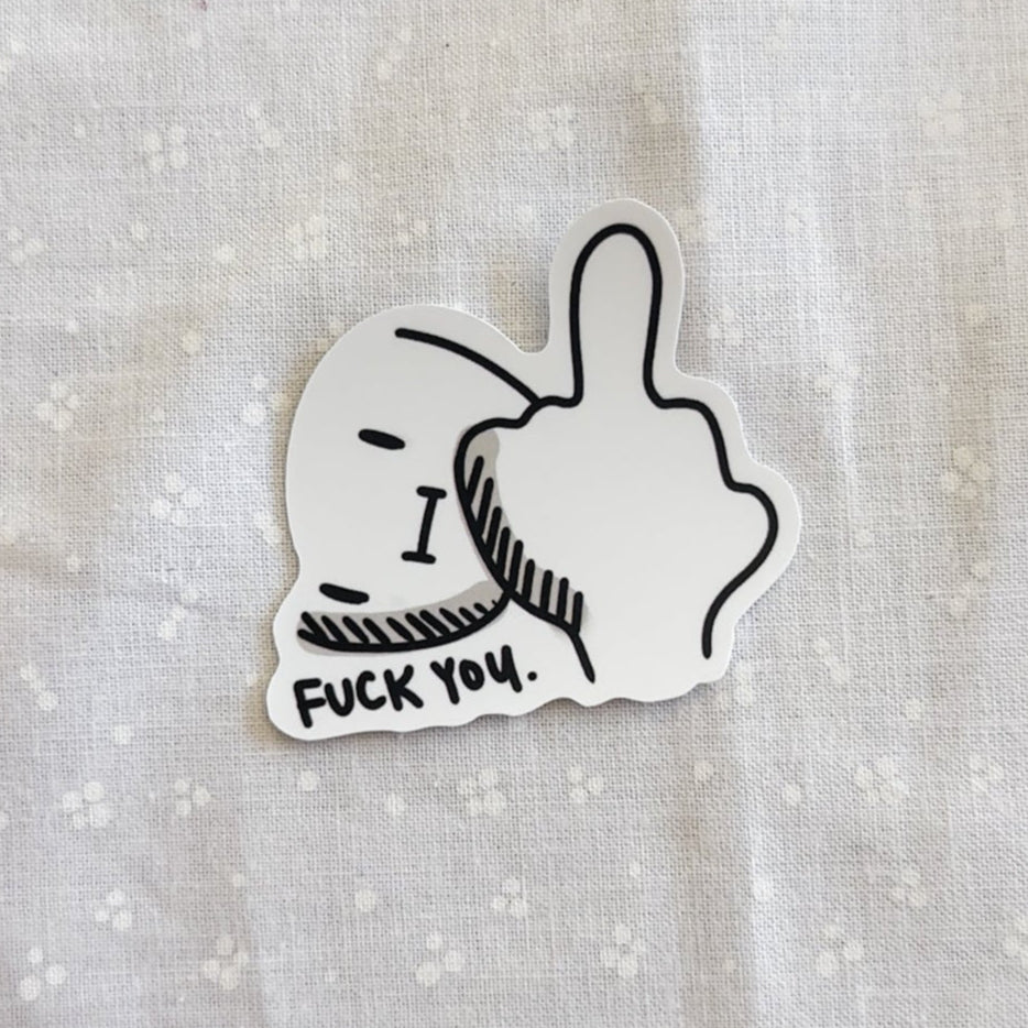 "Fuck You" Vinyl Sticker