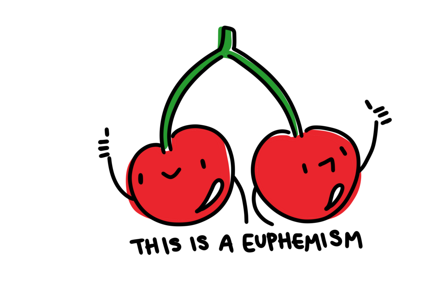 "This Is A Euphemism" Cherry Vinyl Sticker